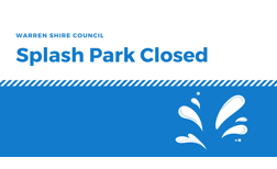 Temporary Closure of the Splash Park